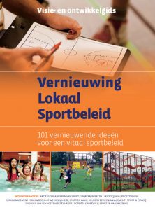 Visie- en ontwikkelgids ‘Vernieuwing Lokaal Sportbeleid.