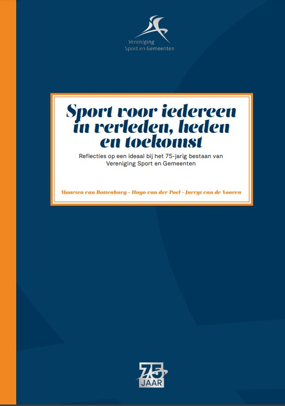 Sport voor iedereen in verleden, heden en toekomst