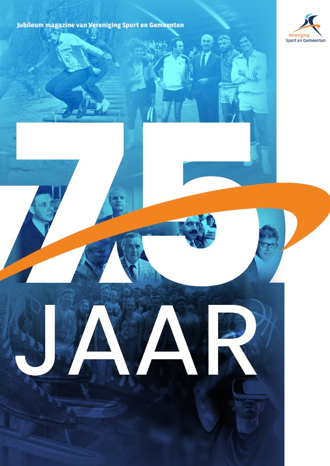 75 jaar VSG – Jubileum magazine van Vereniging Sport en Gemeenten